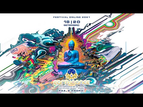 Earthdance RS - Online Festival 2021 - 18.SET (Dia 01) Parte 2