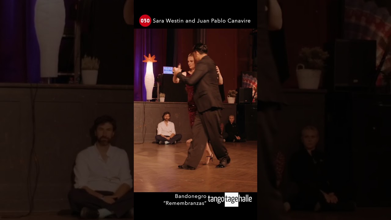Video thumbnail for Sara Westin and Juan Pablo Canavire – Remembranzas #tangotagehalle #bandonegro #030tango #tango