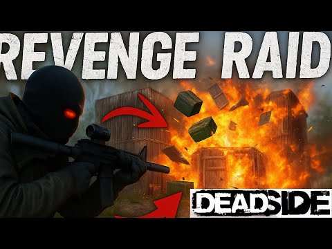 DEADSIDE CONSOLE… ONLINE REVENGE RAID