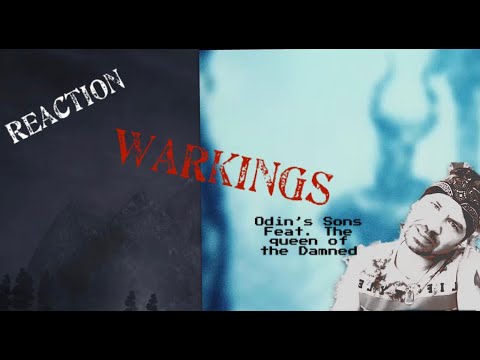 FIRST TIME Hearing- WARKINGS ft. The Queen of the Damned - Odin's Sons (REACTION) HAIL TO ODIN