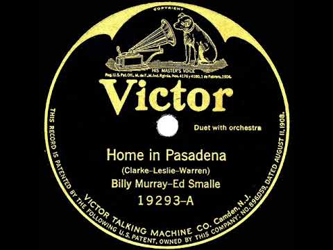 1924 Billy Murray & Ed Smalle - Home In Pasadena