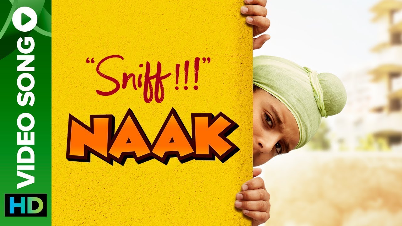 Naak Lyrics  | Sniff | Sunny Gill | Amole Gupte | Mujtaba Aziz Naza