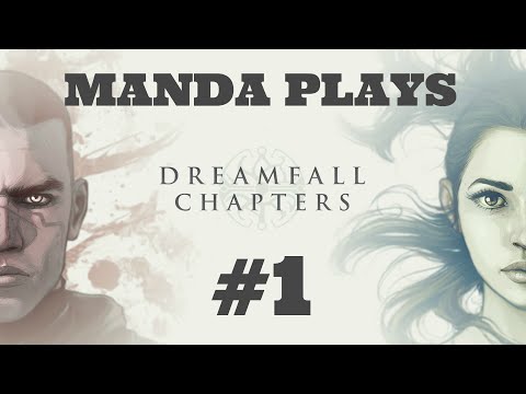 Dreamfall: Chapters Reborn: part 1 - Book 1