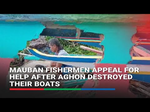 Mauban fishermen appeal for help after Aghon destroyed their boats