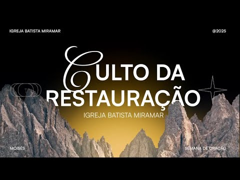 Culto de Restauração [AO VIVO 19H] - Quarta-Feira   10/12/2025