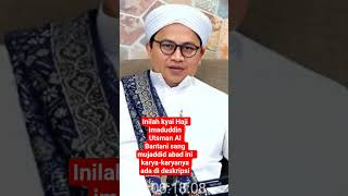 Download lagu sang mujaddid abad ini adalah kyai Haji imaduddin Utsman Al Bantani #relaxingmusic #adventure #love mp3