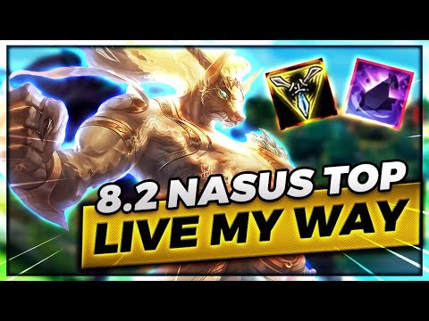 8.2 Nasus Top Live My Way - Trick2G