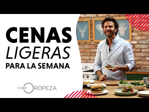 Recetas De Cenas  Ligeras Para La Semana Con El Chef Oropeza