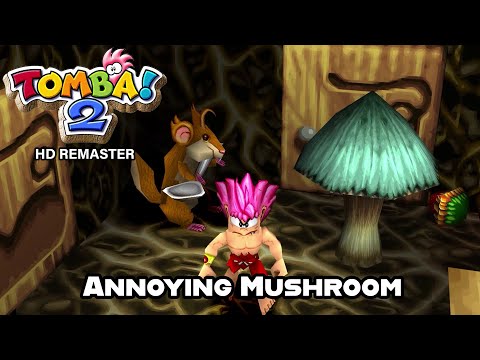 Annoying Mushroom - Tomba! 2 The Evil Swine Return HD Remaster Walkthrough
