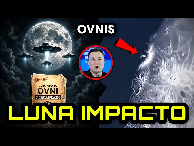 Cohete de Elon Musk IMPACTA contra la Luna y EE.UU revela nuevos vídeos OVNI