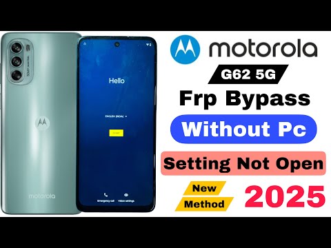 Motorola G62 5G Frp Bypass | Without Pc | Settings Not Open - New Security 2025