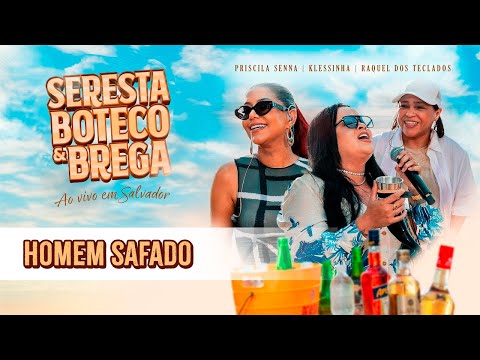 Homem Safado - Seresta Boteco & Brega (Live in Salvador)