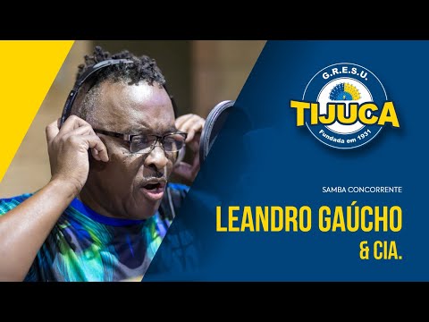Unidos da Tijuca 2026 - Leandro Gaúcho & Cia. (Samba Concorrente)