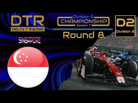 [DTR] Delta T Racing | F1 23 | S7 | Division 2 | Round 8 - Singapore