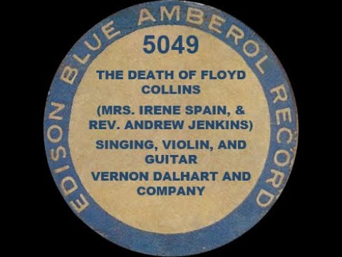 5049 - The Death of Floyd Collins - Vernon Dalhart & Co.