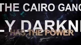 The Cairo Gang - Only Darkness Has The Power (Mekons Rock &amp; Roll Tribute)