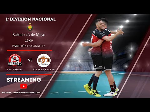 Club Balonmano Mislata - FC Cartagena CAB - 1ª Nac. J30 22/23