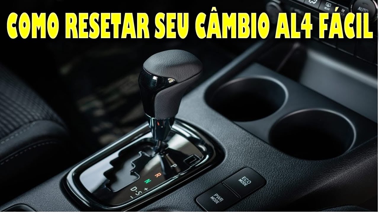 COMO RESETAR SEU CÂMBIO AL4, RÁPIDO E FÁCIL.