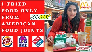 I ate only from American fast food brands in India |  Most Popular American Fast Food Joints