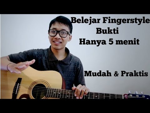 Belajar Fingerstyle Bukti (Tutorial)