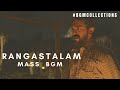 Rangastalam Mass BGM L DSP L Ram Charan L Sukumar I