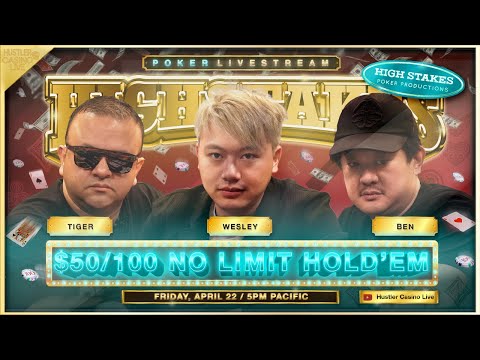 HIGH STAKES $50/100/200 w/ Ben, Wesley, Tiger, Mike Nia, JBoogs, Eli - Commentary by Marc Goone