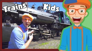 Trains for Children with Blippi  Steam Train Tour