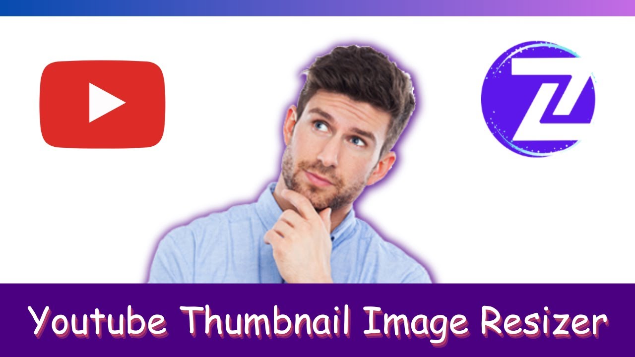 Youtube Thumbnail Image Resizer Online - ZeeConvert