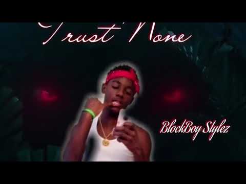 OTR $tylez - Trust None
