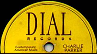 Crazeology by Charlie Parker on 1948 Dial 78.
