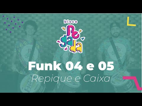 Ritmos Bloco Pegada - Funk 04 e 05 (Caixa e Repique)