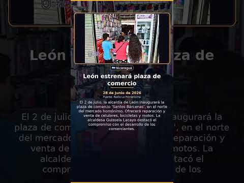 León estrenará plaza de comercio
