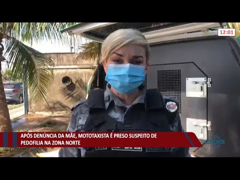 Após denúncias, mototaxista é preso por suspeita de pedofilia na zona norte de Teresina 16 06 202
