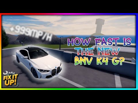 (NEW!) The Fastest Car Yet? BNV K4 G Top Speed Test in Fix It Up!