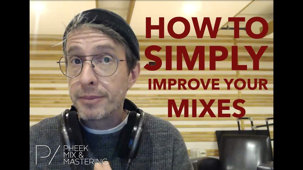 How to Simply Mix and Master Your Next Song – Practical Workflow with Pheek