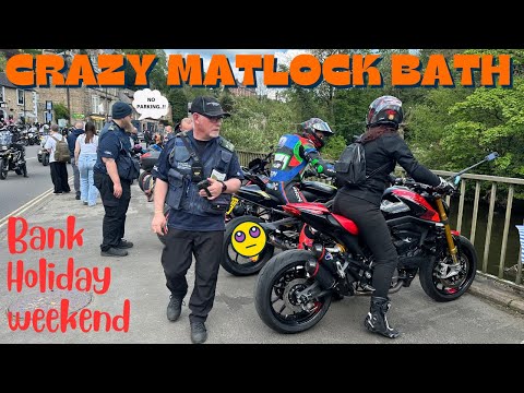 Matlock Bath Bank Holiday Madness: Motorcycle Madness & Traffic Warden Troubles | Vlog