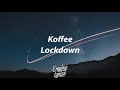 Koffee - Lockdown [Lyrics]