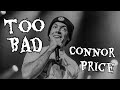 Connor Price Too Bad Best Audio Live In Orlando