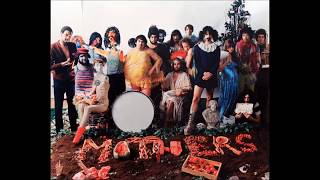Frank Zappa- Absolutely Free but they never start singing