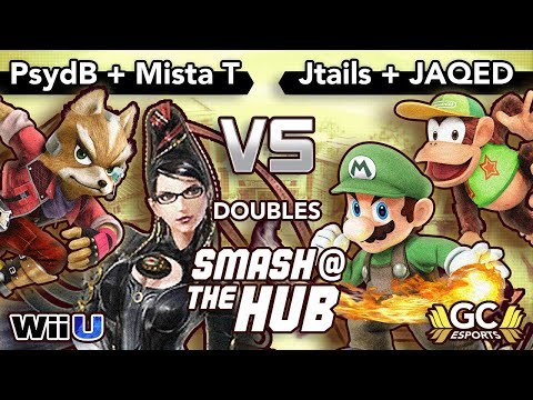 Smash at the Hub Doubles - PsydB + Mista T vs Jtails + JAQED