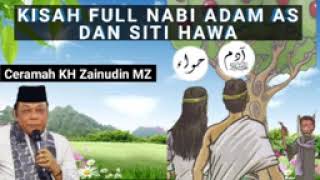 Download lagu KH Zainudin MZ : Kisah Nabi Adam AS dan Siti Hawa. mp3 Download lagu KH Zainudin MZ : Kisah Nabi Adam AS dan Siti Hawa. mp3