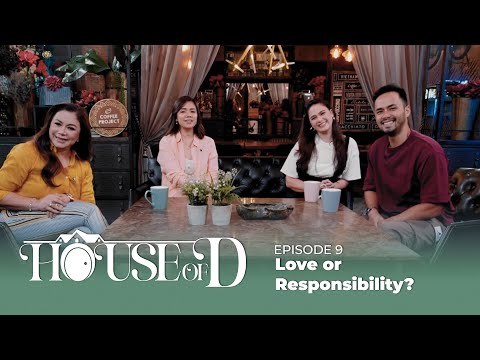 [🏠 EPISODE 9] Love or Responsibility? |  House of D