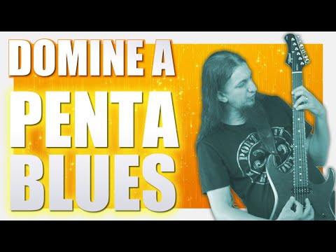 Master the Penta Blues (Practical Method)