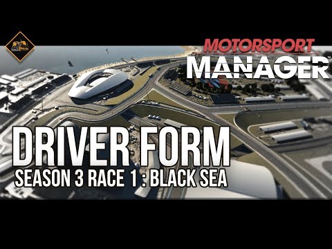 A driver's form vs performance Season 3 race 1:Black Sea Motorsport Manager