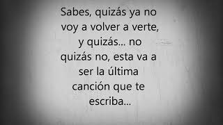 Quizás No - C-kan (LETRA)