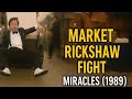 Miracles 1989 Market Rickshaw Fight Jackie Chan Cinematic Universe