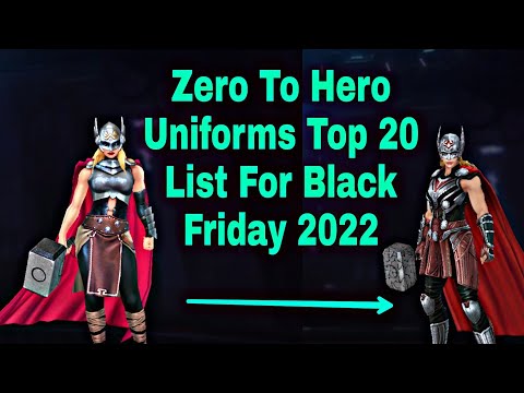 Zero To Hero Uniform Top 20 Uniforms Guide For Upcoming Black Friday 2022 - Marvel Future Fight