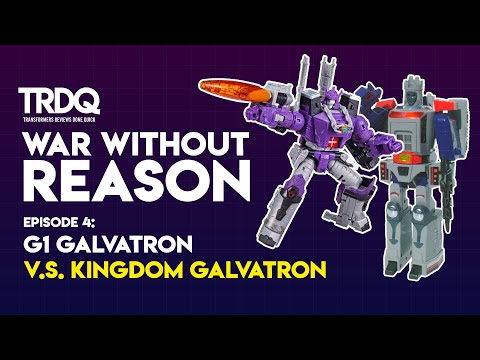 TRDQ: War Without Reason: G1 Galvatron V.S. Kingdom Galvatron