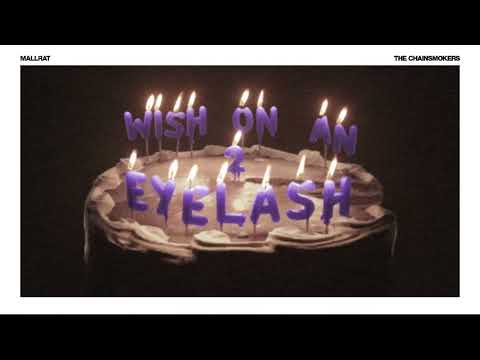 Mallrat x The Chainsmokers - Wish On An Eyelash, Pt. 2