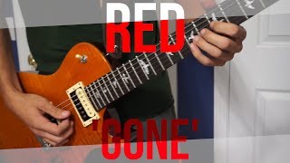 &#39;Gone&#39; - RED (Guitar Cover)